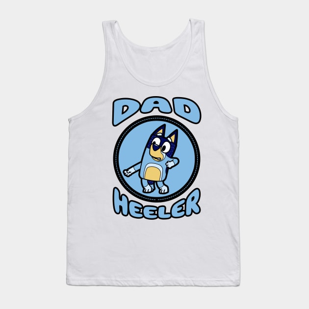 Dad Heeler IV Tank Top by Gunung Sambojorka